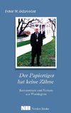 Der Papiertiger hat keine Zähne