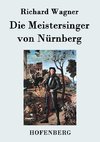 Die Meistersinger von Nürnberg