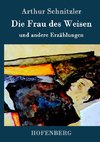 Die Frau des Weisen