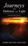 Journeys into Darkness and Light