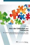 Von der Exklusion zur Inklusion