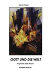 Gott und die Welt - Fragmente einer Theorie