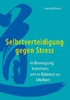 Selbstverteidigung gegen Stress