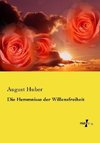 Die Hemmnisse der Willensfreiheit