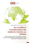 Les conditions socioéducatives des étudiants Ivoiriens au Sénégal