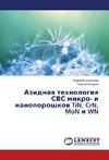 Azidnaya tehnologiya SVS mikro- i nanoporoshkov TiN, CrN, MoN i WN