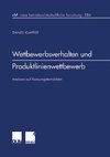 Wettbewerbsverhalten und Produktlinienwettbewerb