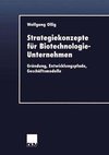 Strategiekonzepte für Biotechnologie-Unternehmen