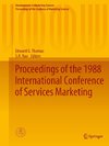 Proceedings of the 1988 International Conference of Services Marketing