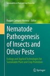 Nematode Pathogenesis of Insects and Other Pests