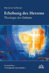 Erhebung des Herzens - Theologie des Gebetes