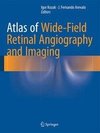 Atlas of Wide-Field Retinal Angiography and Imaging