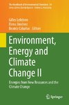 Environment, Energy and Climate Change II