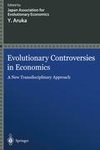 Evolutionary Controversies in Economics