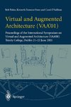 Virtual and Augmented Architecture (VAA'01)