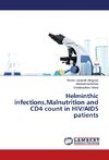 Helminthic infections,Malnutrition and CD4 count in HIV/AIDS patients