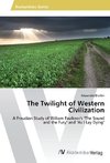 The Twilight of Western Civilization