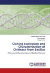 Cloning Expression and Characterization of Chitinase from Bacillus