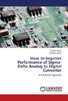 How to Improve Performance of Sigma- Delta Analog to Digital Converter