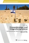 Einwanderungs- und Integrationsprozesse