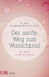 Der sanfte Weg zum Wunschkind