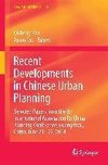 Recent Developments in Chinese Urban Planning