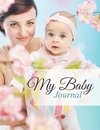 My Baby Journal