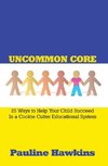 Uncommon Core