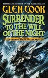 Surrender to the Will of the Night