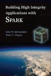 McCormick, J: Building High Integrity Applications with SPAR