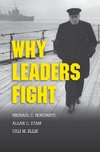 Why Leaders Fight