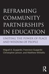 Guajardo, M: Reframing Community Partnerships in Education