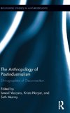 The Anthropology of Postindustrialism