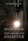 End of the Line - The Moorgate Disaster