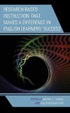 Research-Based Instruction that Makes a Difference in English Learners' Success