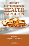 Dietary Supplements in Health Promotion