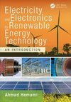 Hemami, A: Electricity and Electronics for Renewable Energy