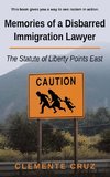 Memories of a Disbarred Immigration Lawyer