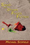 Sand and Other Flash Fiction, Short Stories