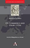 ON COMMERCE & USURY (1524)