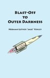 Blast-Off to Outer Darkness