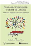 50 Years of Singapore-Europe Relations