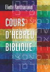 Randrianaivo, E: Cours d'hébreu biblique