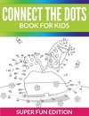 Connect The Dots Book For Kids