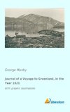 Journal of a Voyage to Greenland, in the Year 1821