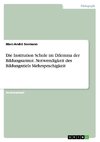 Die Institution Schule im Dilemma der Bildungsarmut. Notwendigkeit des Bildungsziels Mehrsprachigkeit