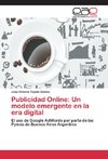 Publicidad Online: Un modelo emergente en la era digital