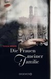 Die Frauen meiner Familie