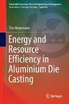 Energy and Resource Efficiency in Aluminium Die Casting