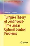 Turnpike Theory of Continuous-Time Linear Optimal Control Problems